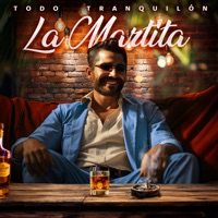 Todo Tranquilón - Single - La Martita