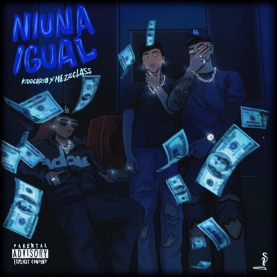 NIUNA IGUAL (feat. MEZZCLASS) - Single