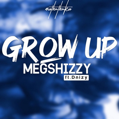 Grow up (feat. Dnizy) - Single