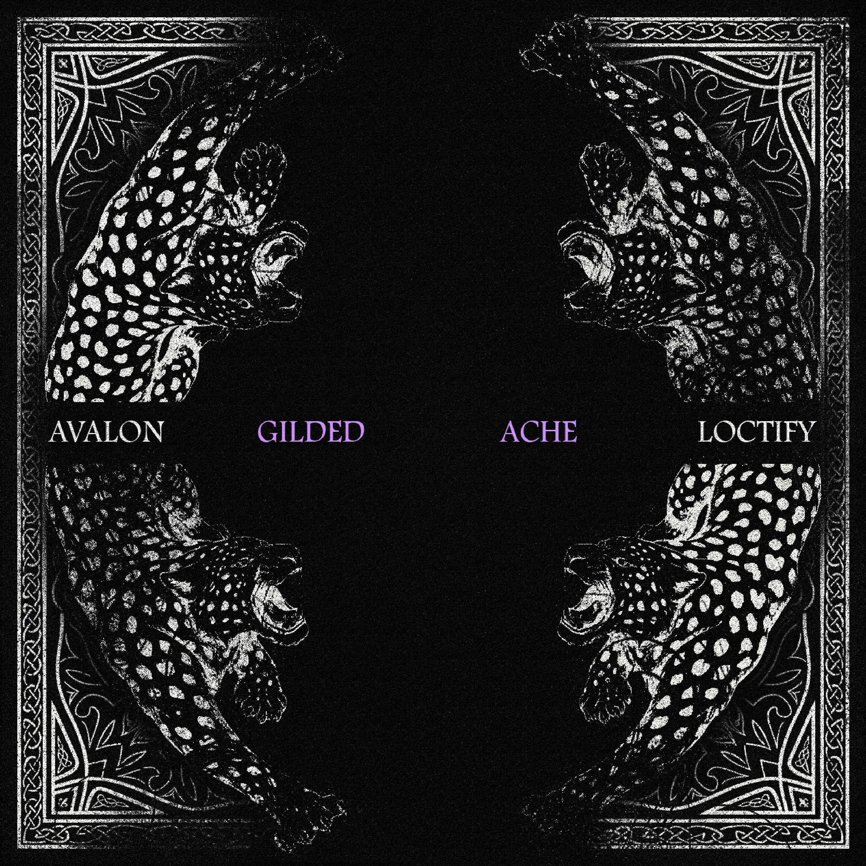 GILDED ACHE