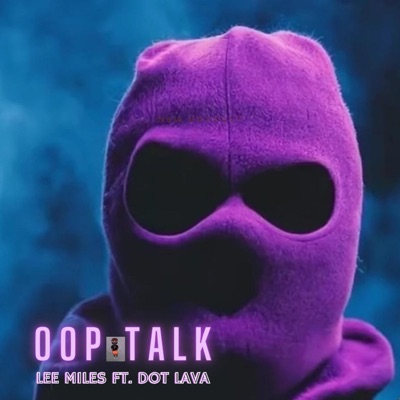 OPP TALK (feat. dot lava) [Radio Edit] - Single