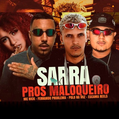 Sarra Pros Maloqueiro - Single