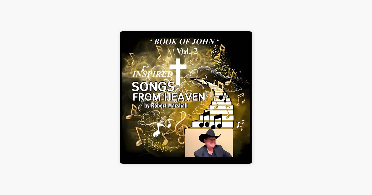 Inspired Songs From Heaven (Book Of John), Vol. 2 - Album by