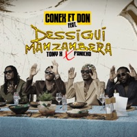 DESSIGUIMANZANBERA (feat. Tony X & Fanicko) - Single - Conex et Don