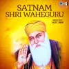 Jagjit Singh - Satnam Shri Waheguru