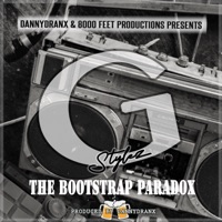 The Bootstrap Paradox (feat. DannyDranx) - G-Stylez