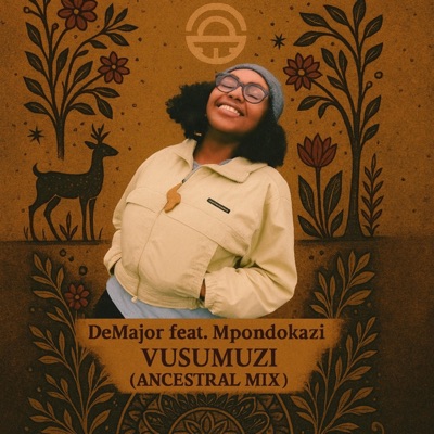 Vusumuzi (feat. Mpondokazi) [Ancestral Mix] - Single