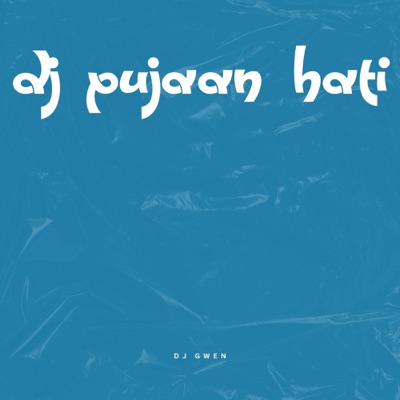 DJ Pujaan Hati - Single