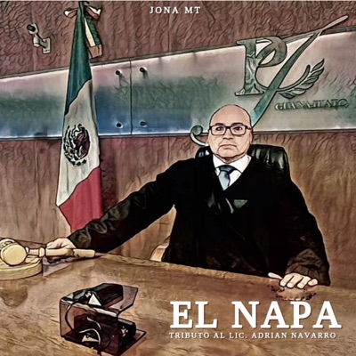 El Napa (Tributo al Lic. Adrian Navarro) - Single