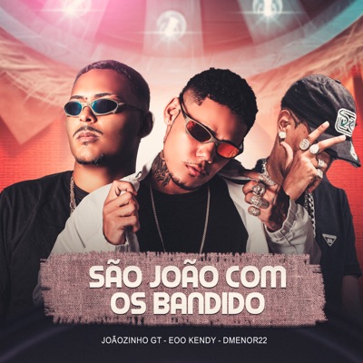 São João Com os Bandido - Single