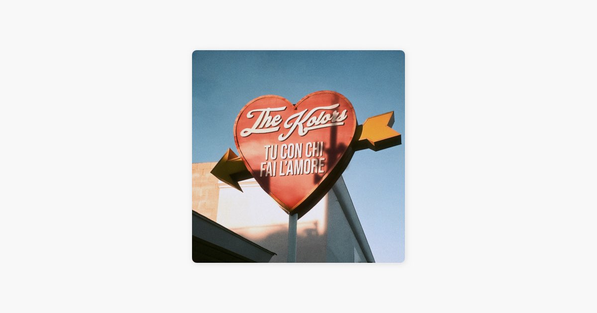 TU CON CHI FAI L'AMORE - The Kolors