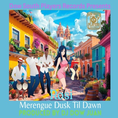 Merengue Dusk Til Dawn (feat. Rosi) - Single