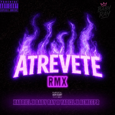 ATREVETE RMX (XABRIEL, Yadi3l & AEMEEPR Remix) - Single