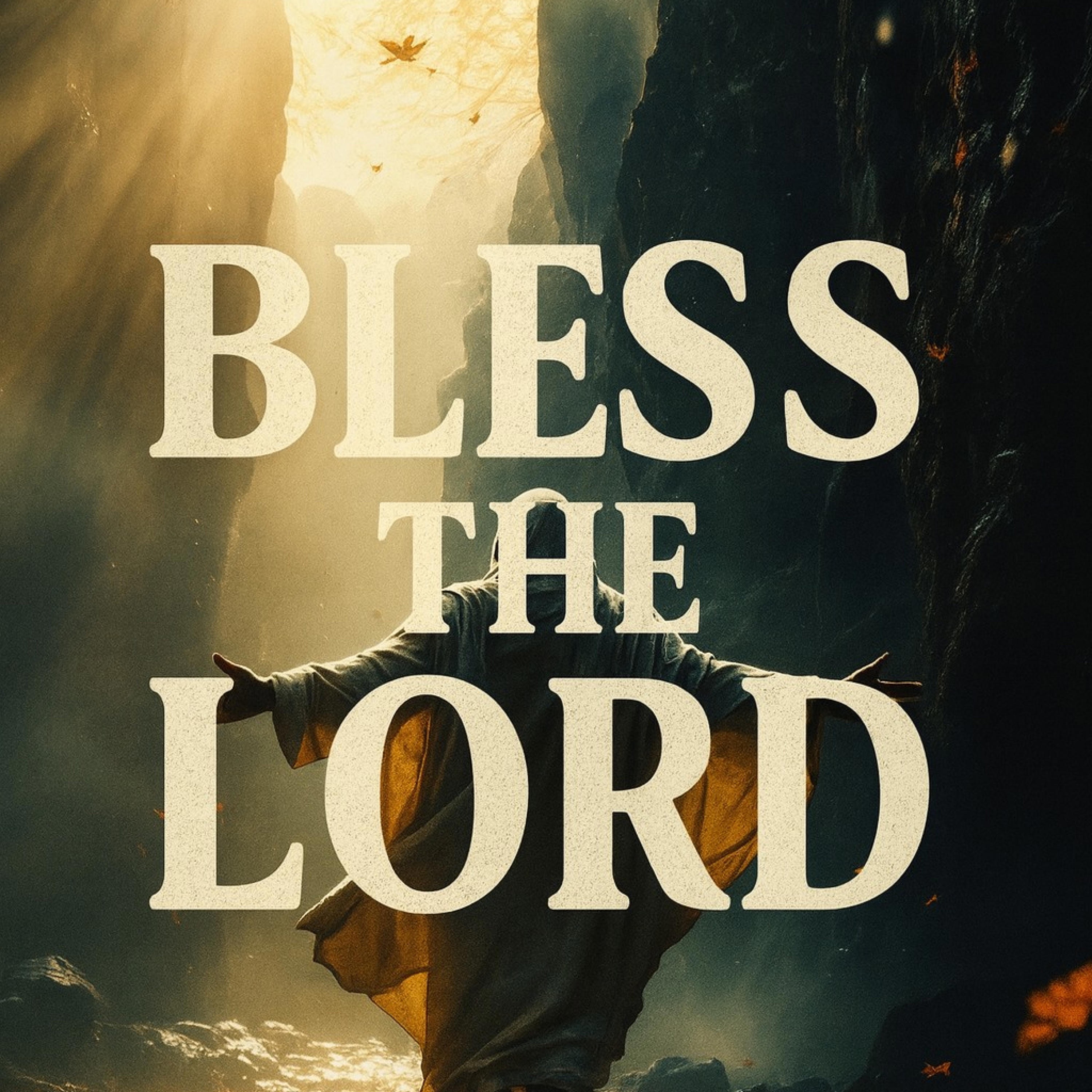 BLESS THE LORD - Single