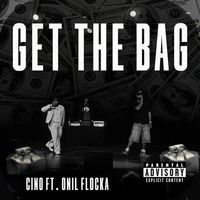 GET THE BAG (feat. Cino.281) - Single