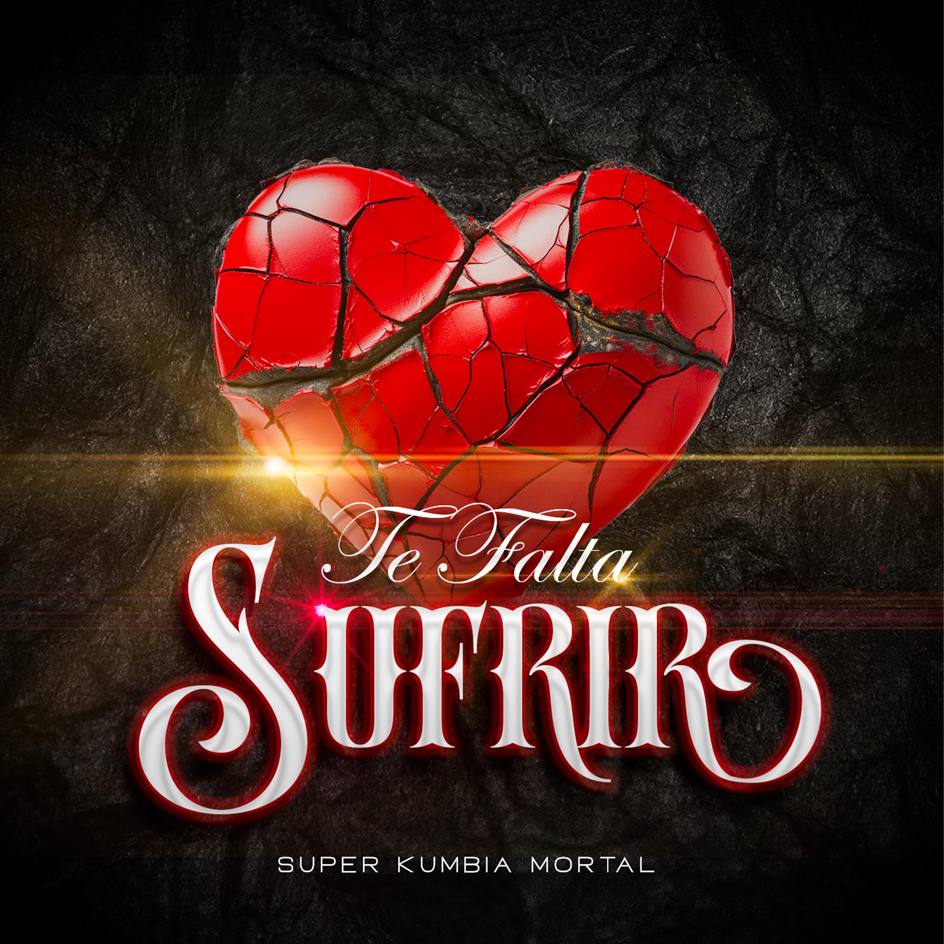 ?Super Kumbia Mortal - ? Te Falta Sufrir Kumbia Mortal / cumbia 2025 TENDENCIA MUSICAL