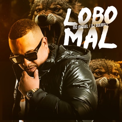 Lobo Mal - Single