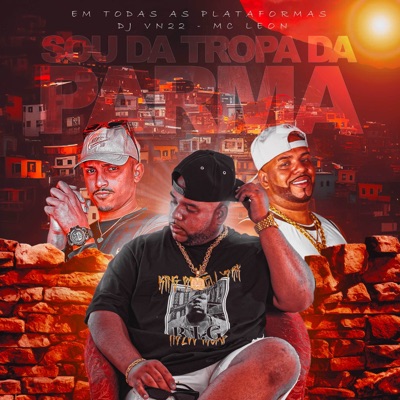 Sou da Tropa da Parma - Single