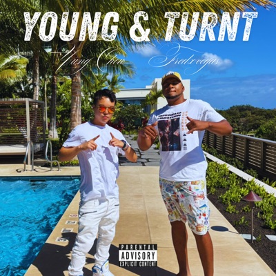 Young & Turnt (feat. Fredxvegas) - Single