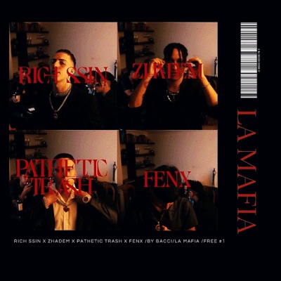 La Mafia "Free #1" (feat. Zhadem, Pathetic Trash & Fenx) - Single