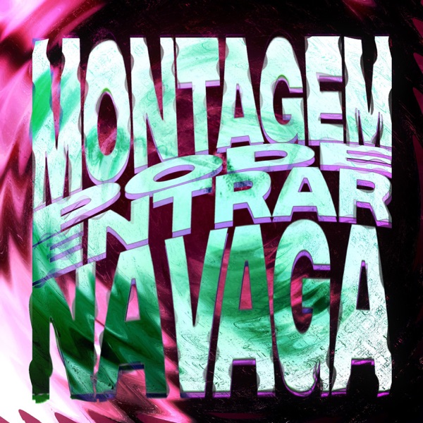 MONTAGEM PODE ENTRAR NA VAGA - EP