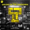 Sailing In the Unknown - Single