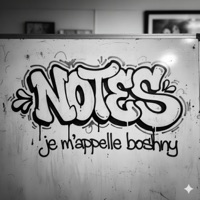 Whiteboard Notes - Single - Je m'appelle Boshny