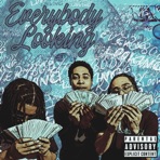 EVERYBODY LOOKING (feat. Yung Reg & Darkside PIF) - Single