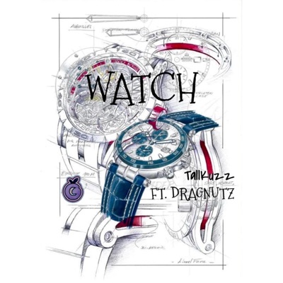 Watch (feat. Dragnutz) - Single
