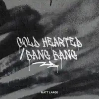 Bang Bang — Matt Large