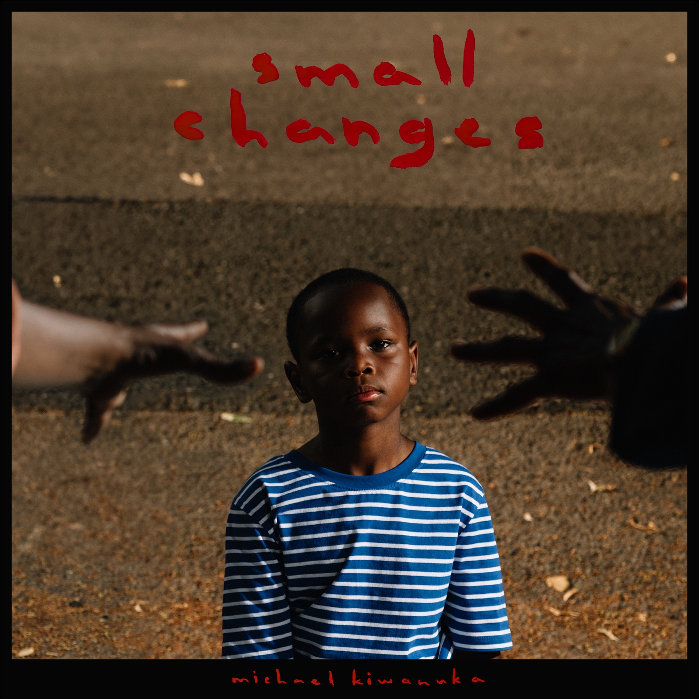 Small Changes by Michael Kiwanuka