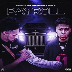 Payroll (feat. George2Hyphy)