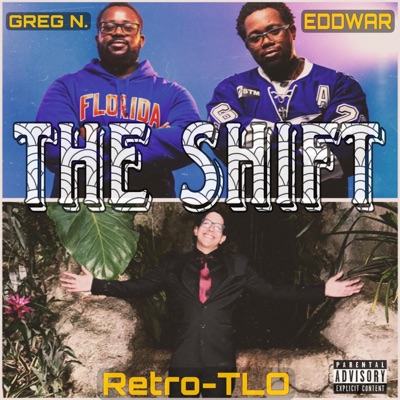 THE SHIFT (feat. Retro-TLO) - Single