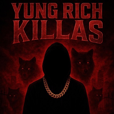 Yung rich killas