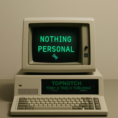NOTHIN PERSONAL (feat. TUBURNA) - Single