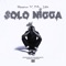 Solo Nigga (feat. Mr Little) - Rappiza lyrics