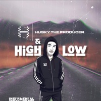 High & Low (INSTRUMENTAL) - Single - Husky The Producer