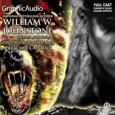Preacher's Assault [Dramatized Adaptation] (First Mountain Man)