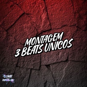 Montagem 3 Beats Únicos (feat. MC FERNANDINHO FN, MC Luizinho JD & Game Records)