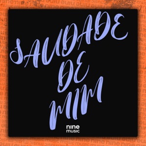 Saudade de Mim