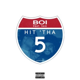 HIT 'THA 5 (feat. Taiojr) BOI