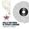 Kelly Reverb & Chad Lemans - Ordinary World