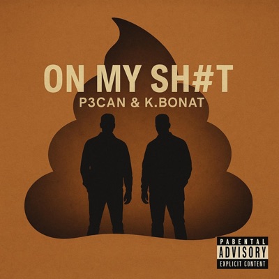 On My Sh#t (feat. K.Bonat) - Single