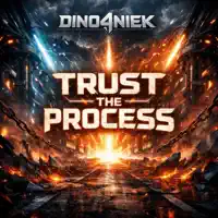 Trust The Process — Dino4niek