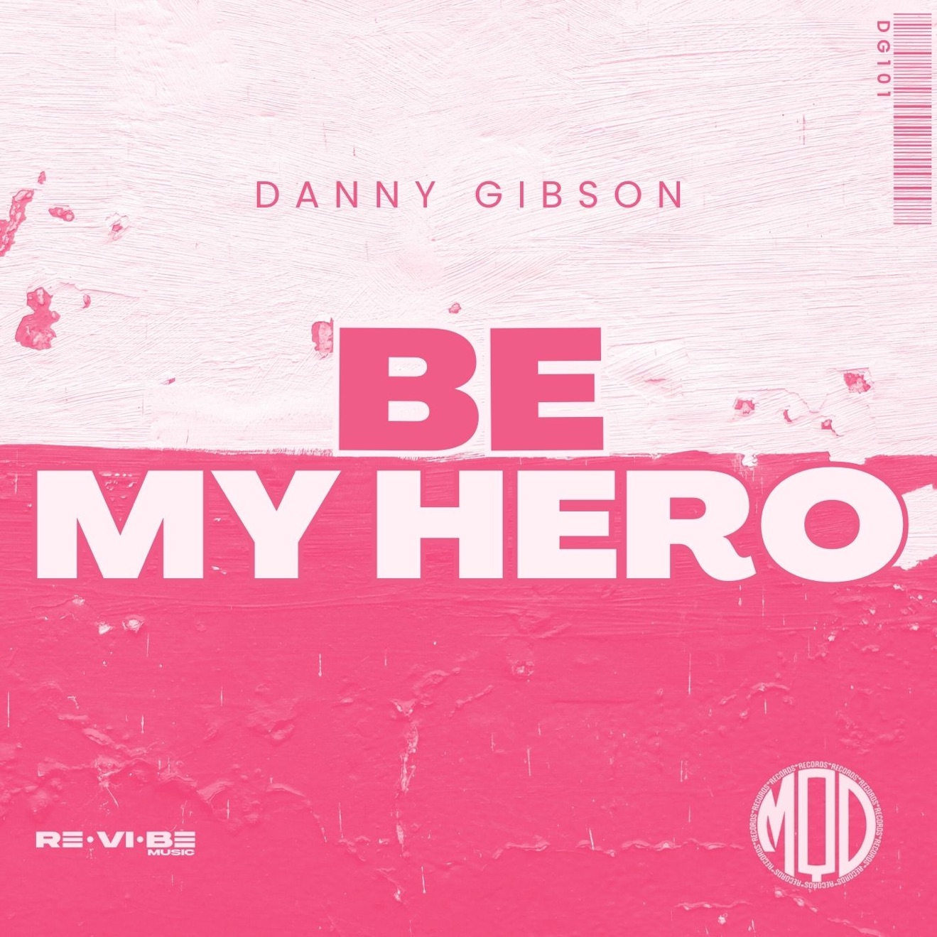 Danny Gibson – Be My Hero – Single (2025) [iTunes Match M4A]