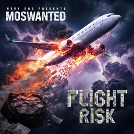 Flight Risk Moswanted