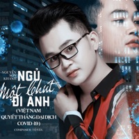 Ngủ Một Chút Đi Anh / Quyết Thắng Đại Dịch - Single - Nguyễn Sơn Khánh