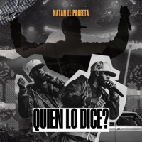 Quien Lo Dice - Single - Natan El Profeta
