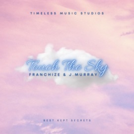 Touch The Sky (feat. J. Murray) Carter Grant