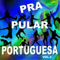 Musica Pra Pular Portuguesa